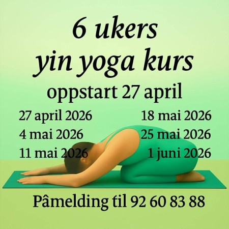 Yin yoga kurs 27 april 2026. kl 17:00  (6 ukers kurs) 2 plass igjen! For påmelding send melding til tlf 92 60 83 88
